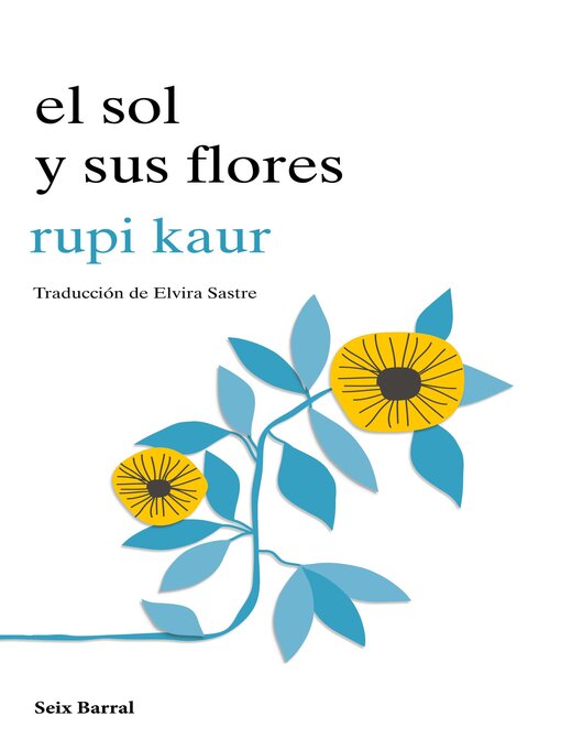 Title details for el sol y sus flores by rupi kaur - Available